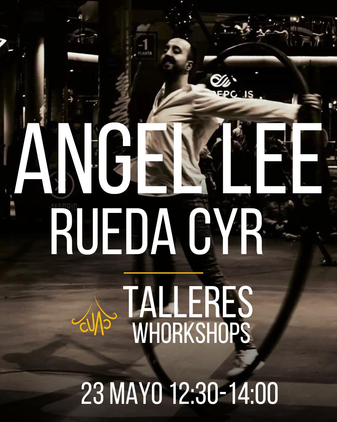 Angel Lee — Rueda Cyr
